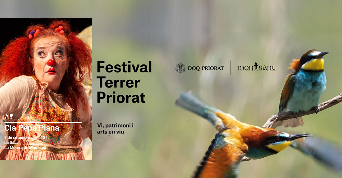 Festival Terrer Priorat: Cia Pepa Plana Festival Terrer Priorat: Cia Pepa Plana