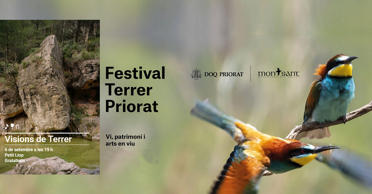 Festival Terrer Priorat: visions de Terrer Festival Terrer Priorat: visions de Terrer