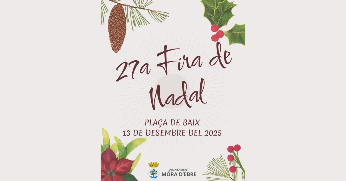 Fira de Nadal de Móra d’Ebre Fira de Nadal de Móra d’Ebre