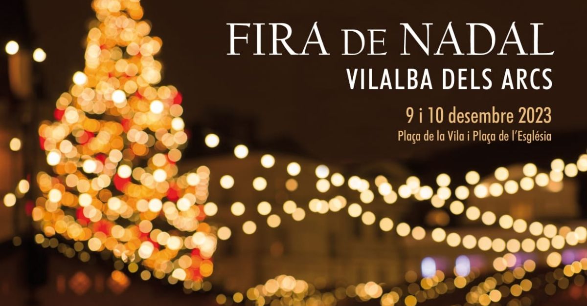 Fira de Nadal de Vilalba dels Arcs