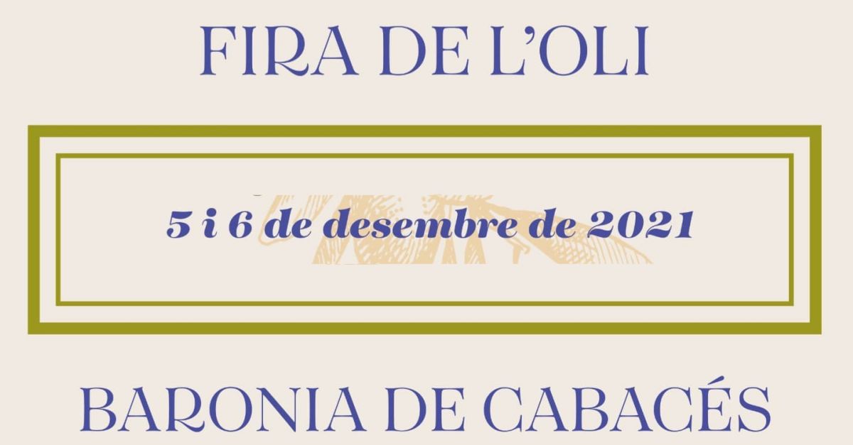 Fira de l&rsquo;oli de la Baronia de Cabac�s