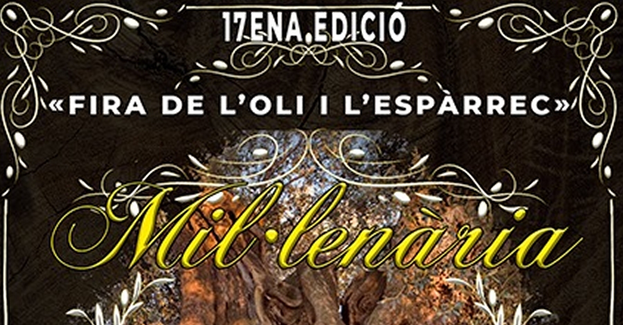 Mil�len�ria, 17a Fira l�Oli i l�Esp�rrec de Godall **SUSPESA
