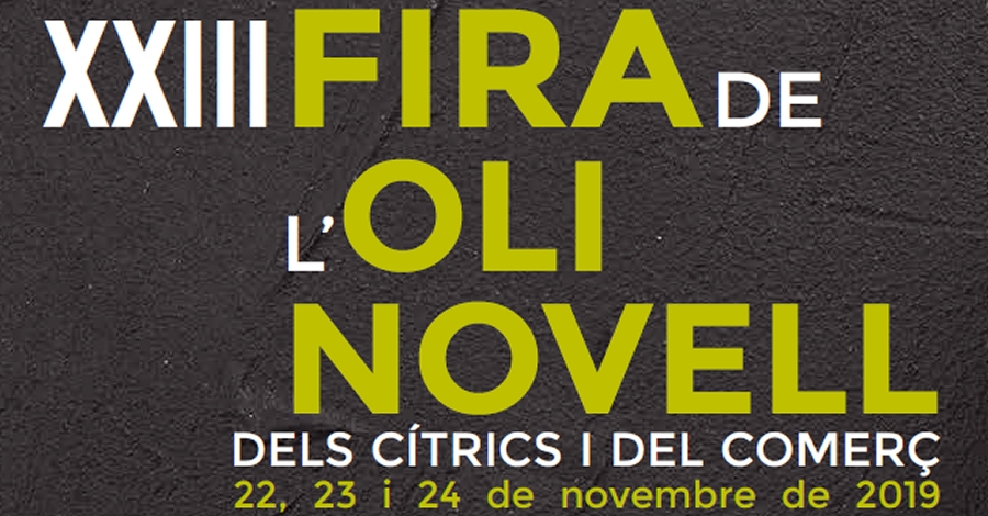 XXXIII Fira de l’Oli Novell dels Cítrics i del Comerç XXXIII Fira de l’Oli Novell dels Cítrics i del Comerç
