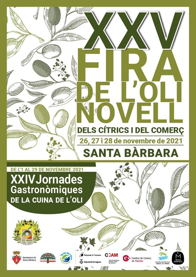 XXV Fira de l’Oli Novell, dels Cítrics i del Comerç XXV Fira de l’Oli Novell, dels Cítrics i del Comerç