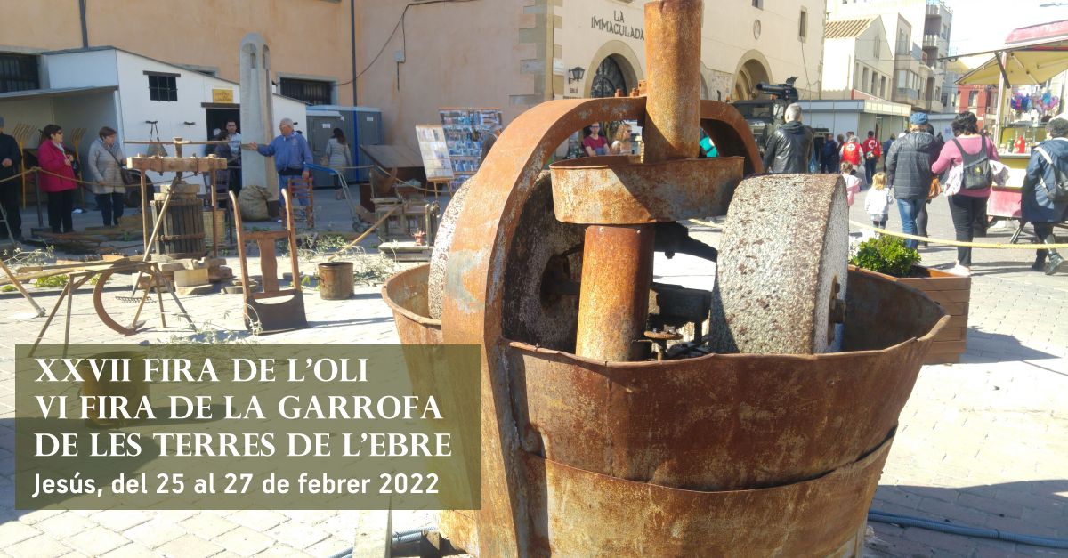 XXVII Fira de l&rsquo;Oli i VI Fira de la Garrofa de les Terres de l&rsquo;Ebre