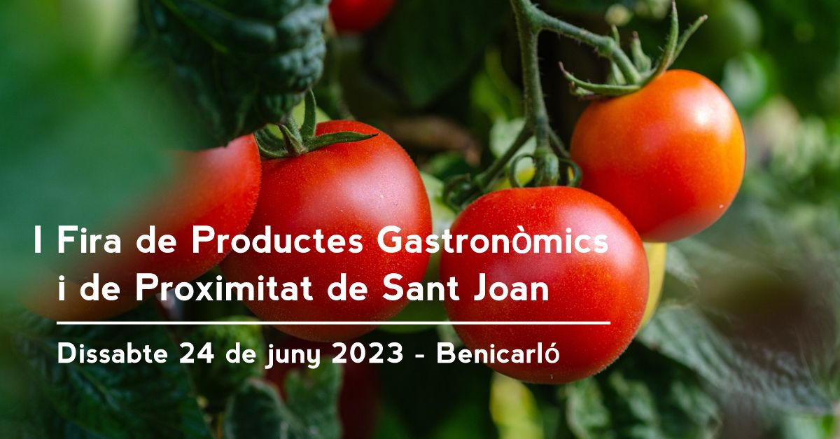 I Fira de Productes Gastron�mics i de Proximitat de Sant Joan