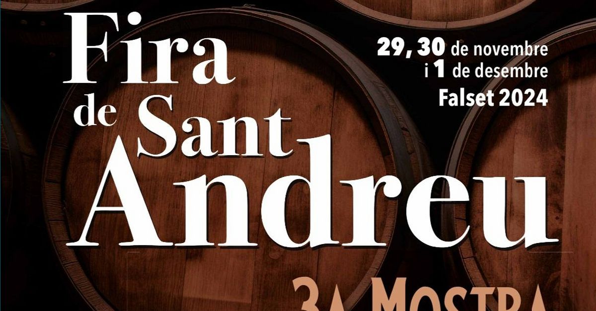 Fira de Sant Andreu i 3a Mostra de Rancis i Dol�os del Priorat