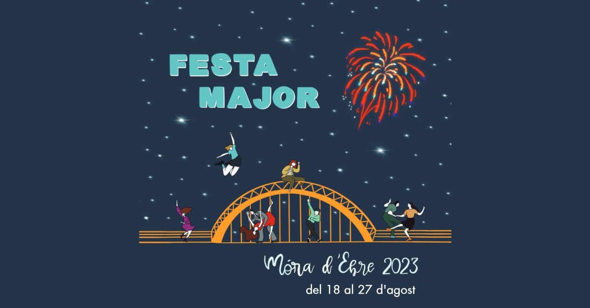 Festes Majors Móra d’Ebre Festes Majors Móra d’Ebre