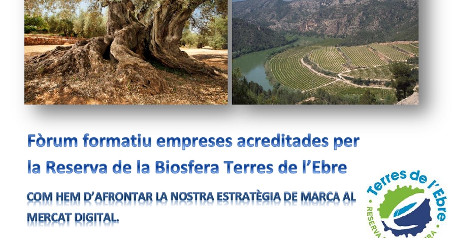 7 F�rum formativo empresas acreditadas por la Reserva de la Biosfera Terres de l�Ebre