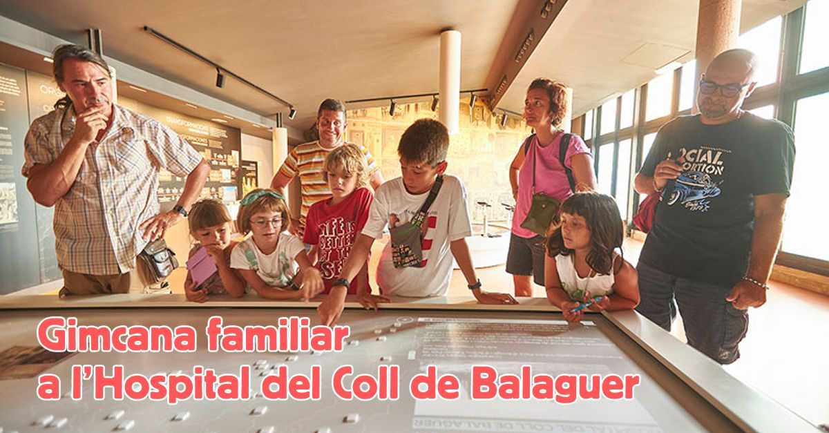 Gimcana familiar a l�Hospital del Coll de Balaguer