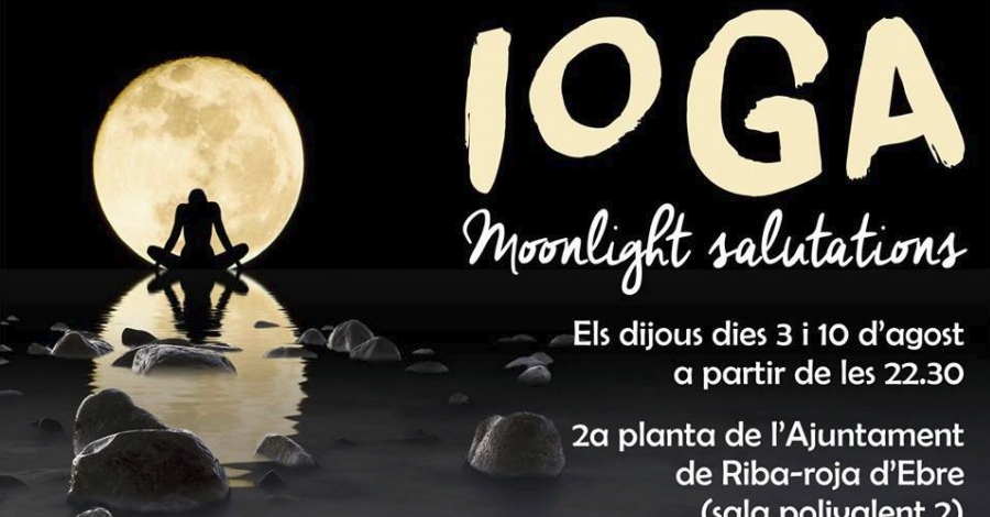 Yoga nocturno a Riba-roja d&rsquo;Ebre