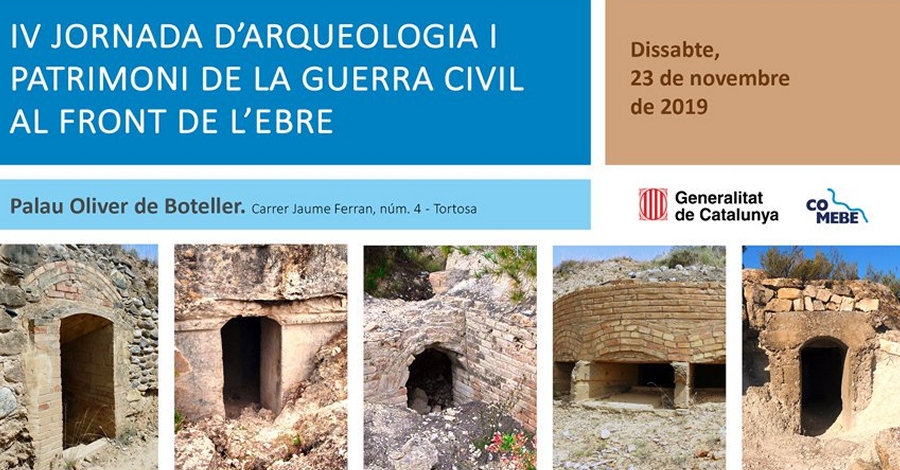 IV Jornada d�arqueologia i patrimoni de la Guerra Civil al Front de l�Ebre