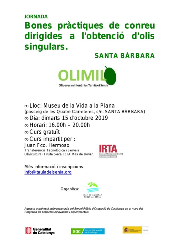 Jornada �Bones pr�ctiques de conreu dirigides a l�obtenci� d�olis singulars�