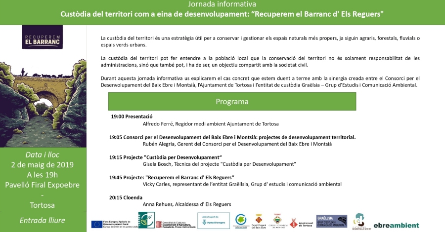 Jornada informativa �Cust�dia del territori com a eina de desenvolupament: Recuperem el Barranc d�Els Reguers�