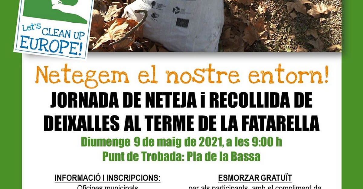Let�s clean up. Jornada de neteja i recollida de deixalles al terme de La Fatarella