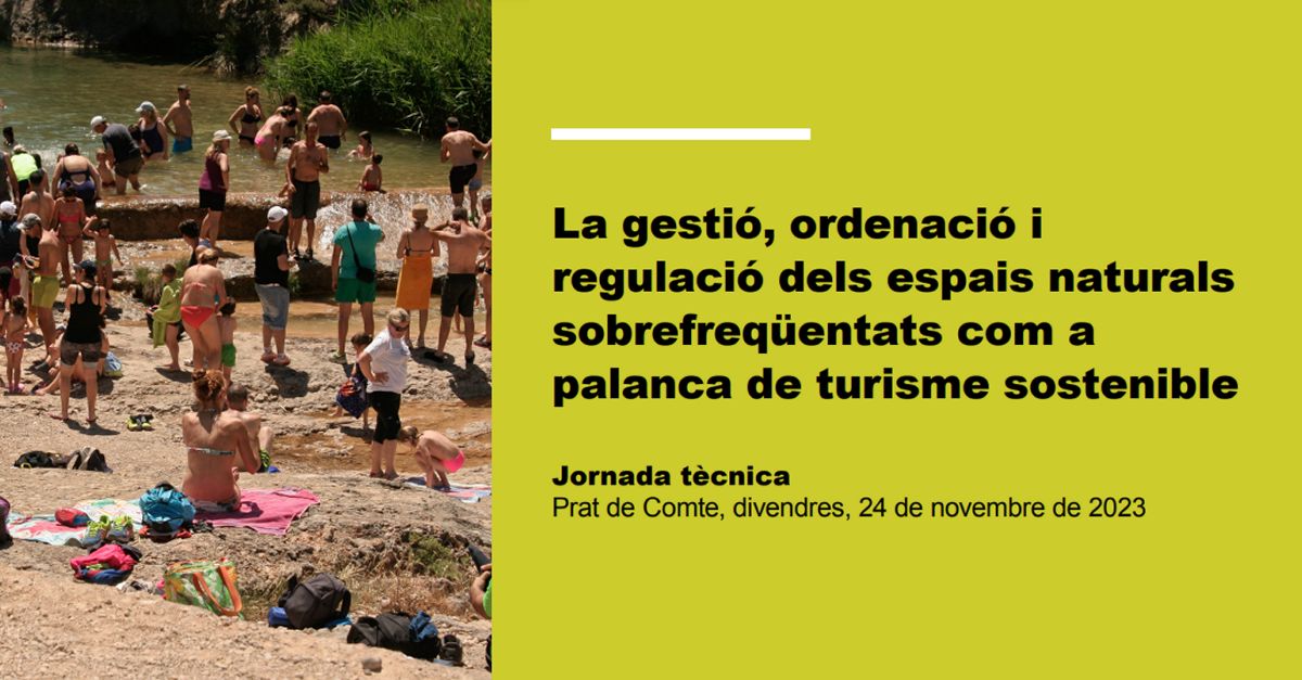 Jornada t�cnica sobre metodologies i experi�ncies en espais naturals sobrefreq�entats