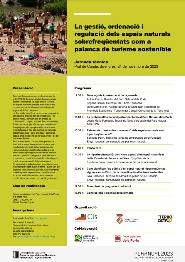 Jornada tècnica sobre metodologies i experiències en espais naturals sobrefreqüentats Jornada tècnica sobre metodologies i experiències en espais naturals sobrefreqüentats