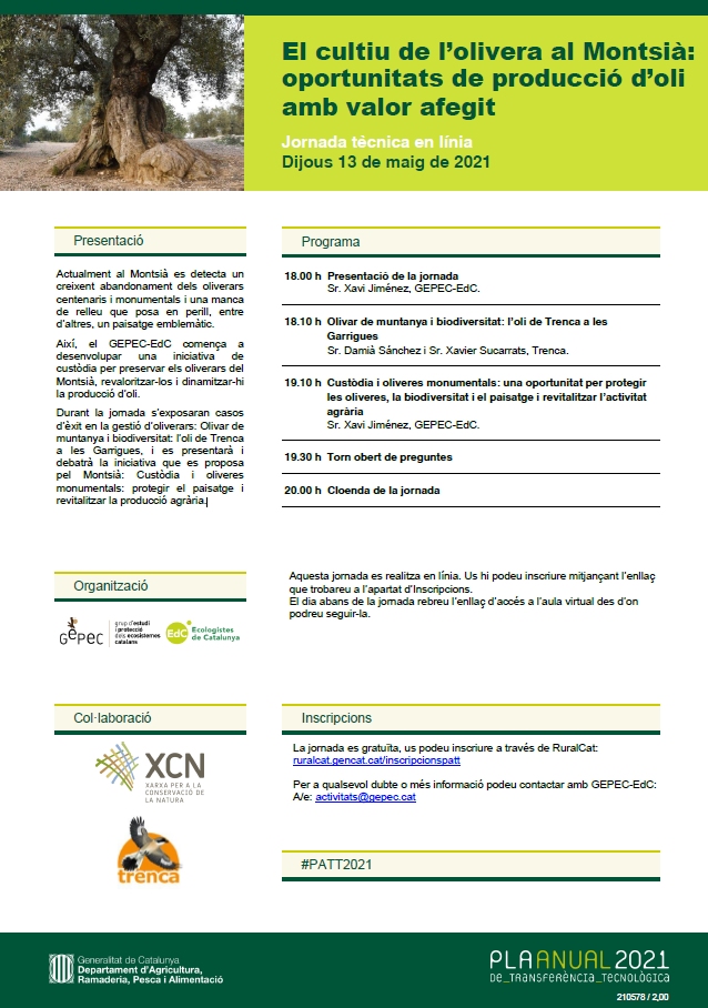 Jornada tècnica: El cultiu de l’olivera al Montsià: oportunitats de producció d’oli amb valor afegit Jornada tècnica: El cultiu de l’olivera al Montsià: oportunitats de producció d’oli amb valor afegit