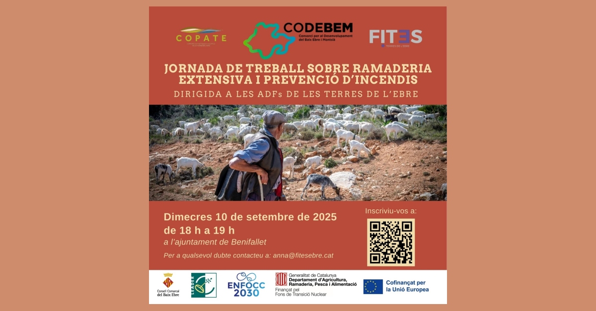 Jornada de treball sobre ramaderia exensiva i prevenció d’incendis Jornada de treball sobre ramaderia exensiva i prevenció d’incendis