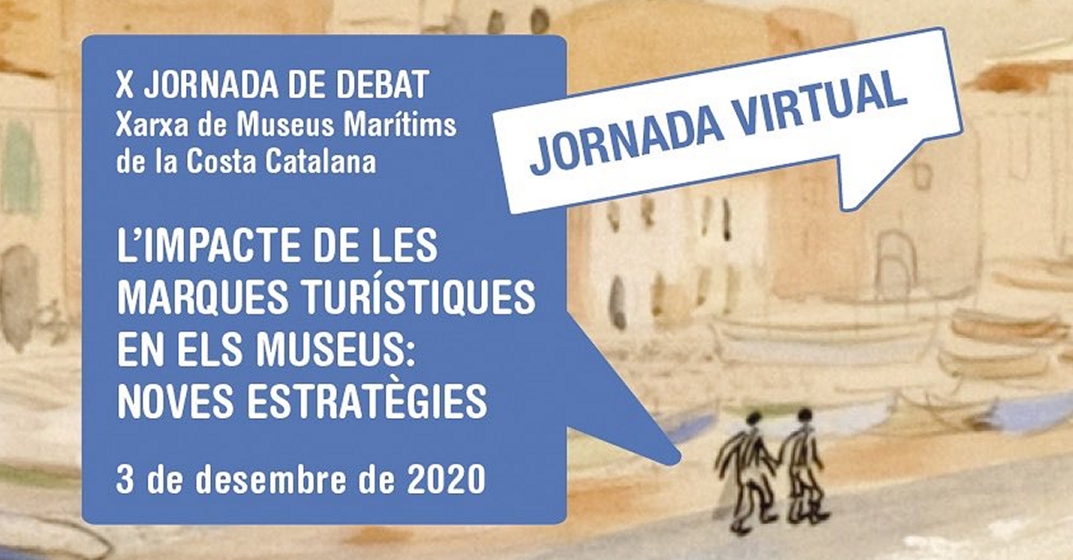 X Jornada de debat. L�impacte de les marques tur�stiques en els museus: noves estrat�gies