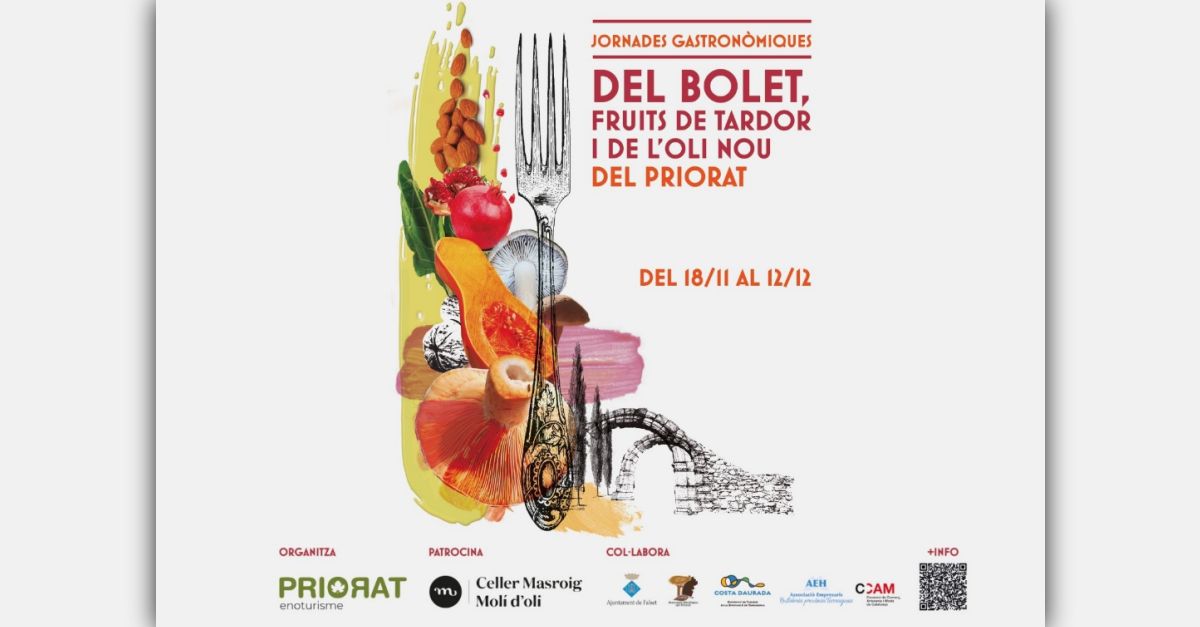 Jornades gastron�miques del bolet, fruits de tardor i oli nou del Priorat