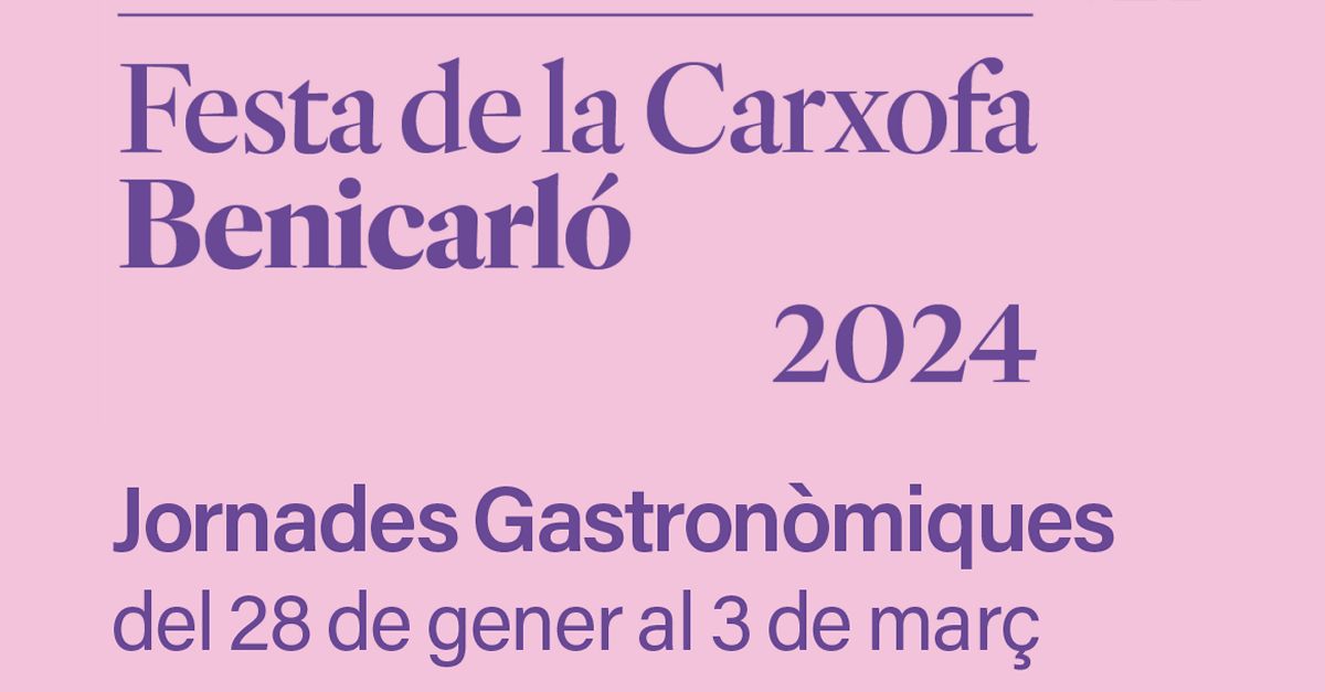 Jornadas Gastron�micas de la Alcachofa de Benicarl� 2024