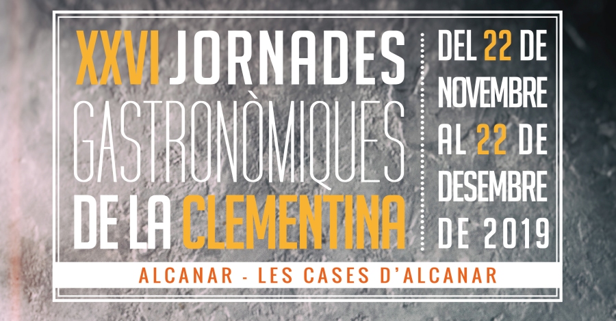 XXVI Jornades Gastron�miques de la Clementina d�Alcanar i Les Cases
