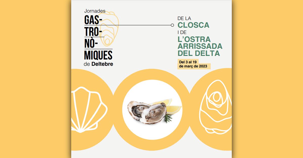 Jornades Gastron�miques de la Closca i de l�Ostra arrissada del Delta