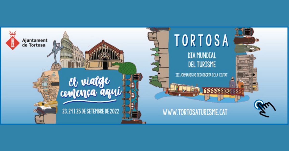 3es Jornades de descoberta de ciutat a Tortosa - Dia Mundial del Turisme 3es Jornades de descoberta de ciutat a Tortosa - Dia Mundial del Turisme