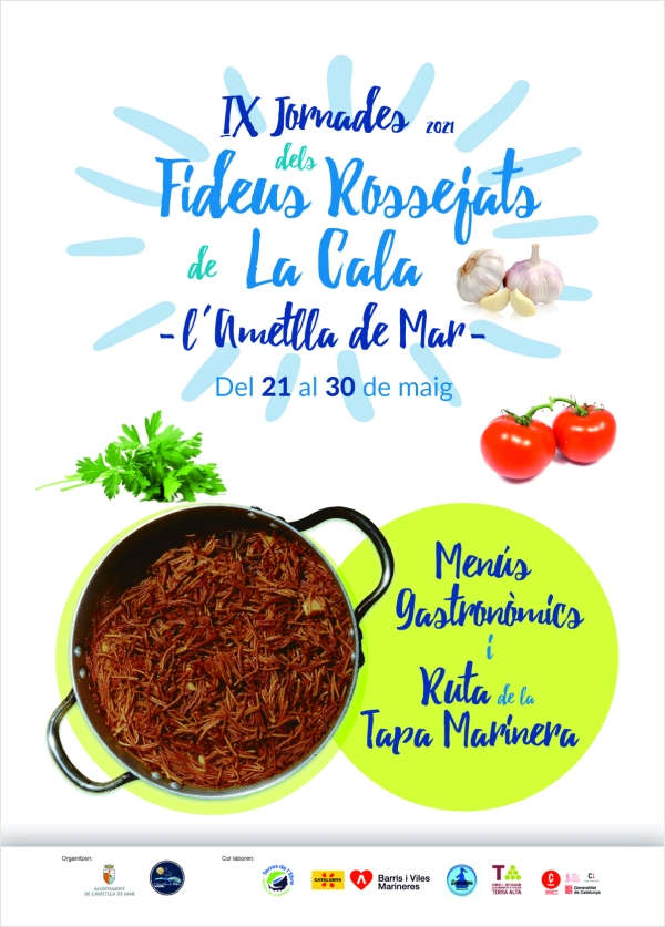 IX Jornades dels Fideus Rossejats de la Cala IX Jornades dels Fideus Rossejats de la Cala