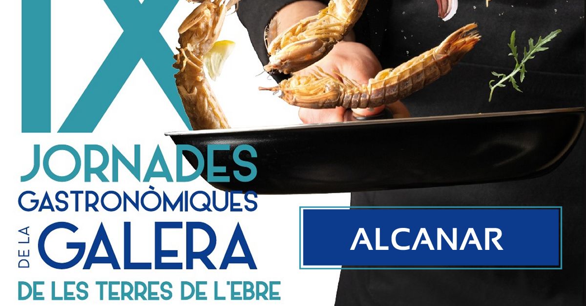 IX Jornades Gastron�miques de la Galera de les Terres de l�Ebre - Alcanar