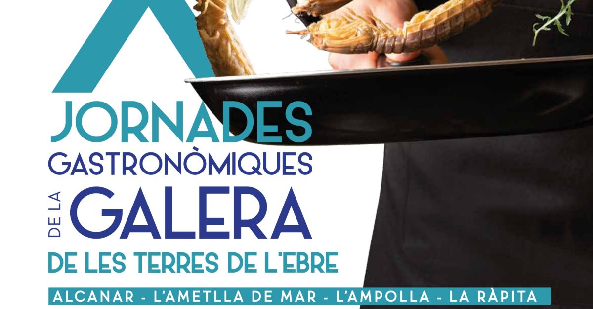 X Jornades gastronòmiques de la Galera de les Terres de l’Ebre X Jornades gastronòmiques de la Galera de les Terres de l’Ebre