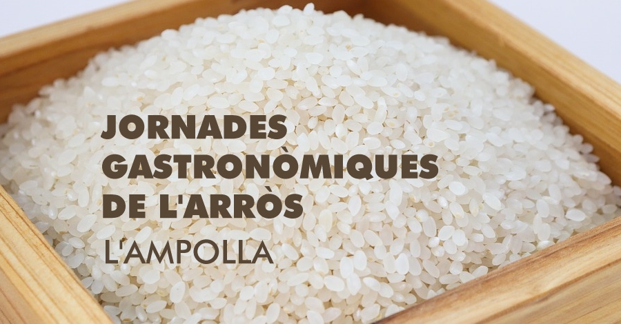 XX Jornades de l’Arròs de l’Ampolla XX Jornades de l’Arròs de l’Ampolla