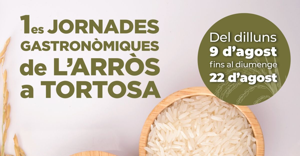 1es Jornades Gastronòmiques de l’Arròs a Tortosa 1es Jornades Gastronòmiques de l’Arròs a Tortosa
