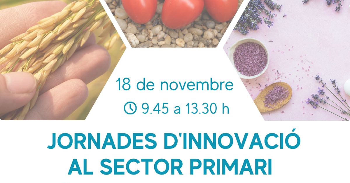 LAgncia de Desenvolupament del Montsi organitza la 1a Jornada dInnovaci al sector primari 