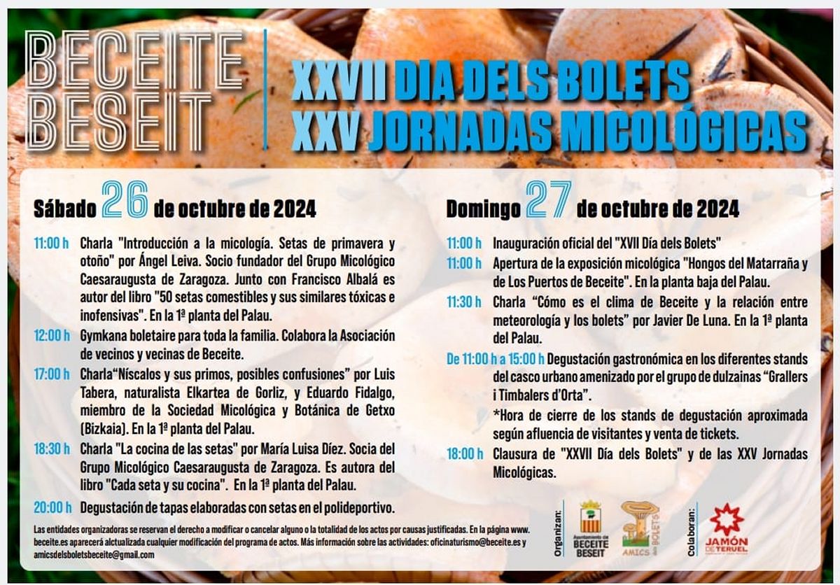 XXVII Dia dels Bolets i XXV Jornades Micològiques de Beseit XXVII Dia dels Bolets i XXV Jornades Micològiques de Beseit