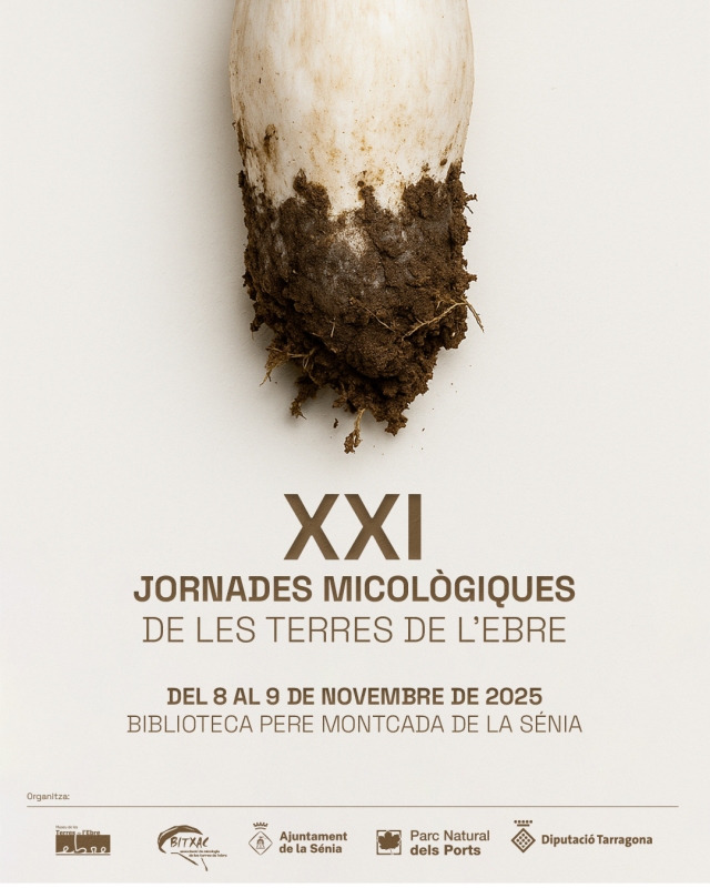 La Snia acull les XXI Jornades Micolgiques de les Terres de l’Ebre, 8 i 9 de novembre | EbreActiu.cat, revista digital d’oci actiu | Terres de l’Ebre ...