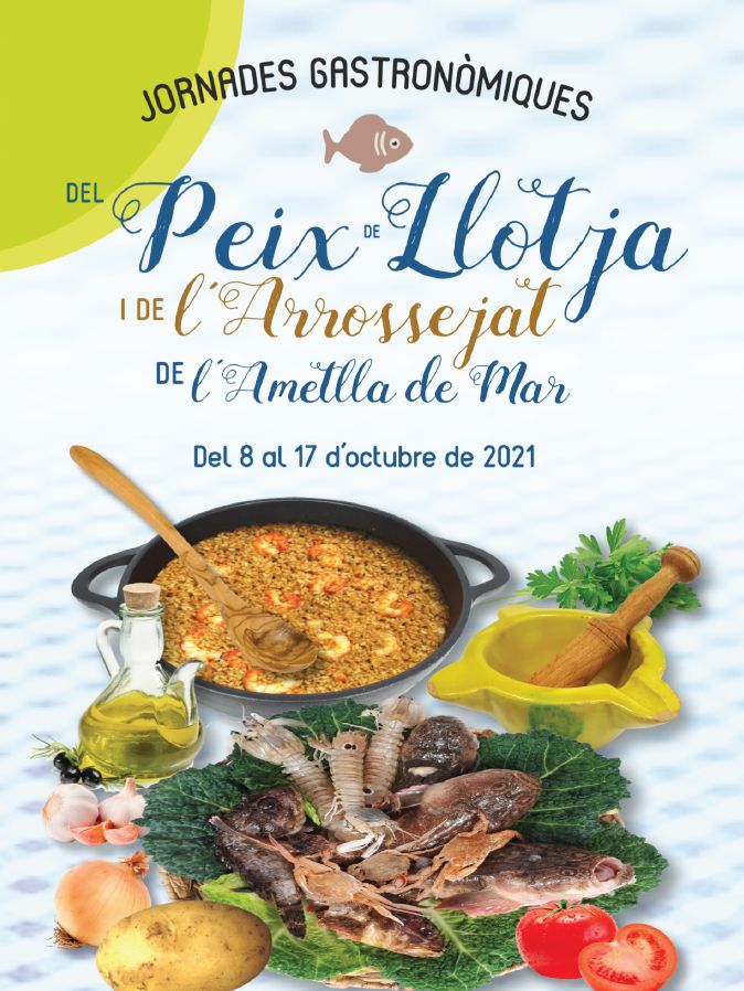 Jornades Gastronòmiques del Peix de Llotja i l’Arrossejat de l’Ametlla de Mar Jornades Gastronòmiques del Peix de Llotja i l’Arrossejat de l’Ametlla de Mar