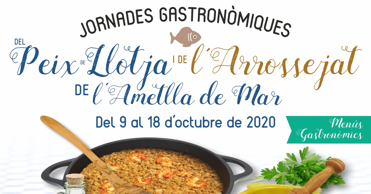 Arriben les Jornades Gastronmiques del Peix de Llotja i de lArrossejat de lAmetlla de Mar