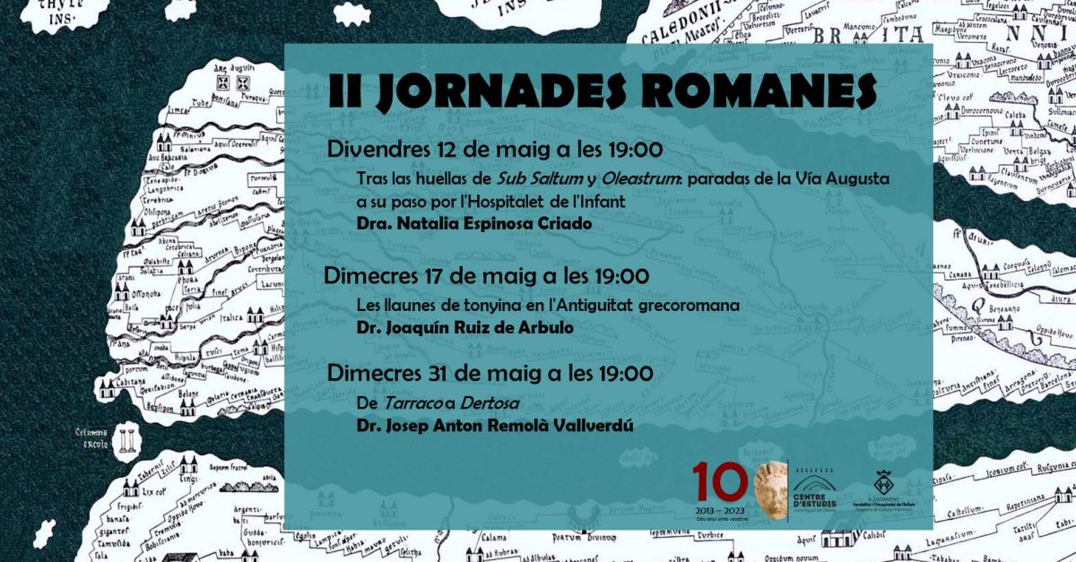 II Jornades Romanes a l’Hospitalet de l’Infant II Jornades Romanes a l’Hospitalet de l’Infant