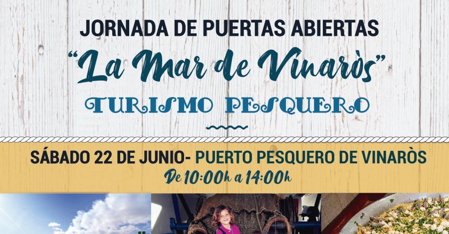 Jornada de puertas abiertas La Mar de Vinar�s. Turismo pesquero