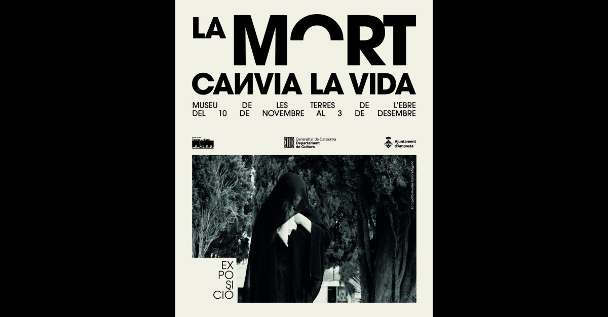 Exposici�: La mort canvia la vida