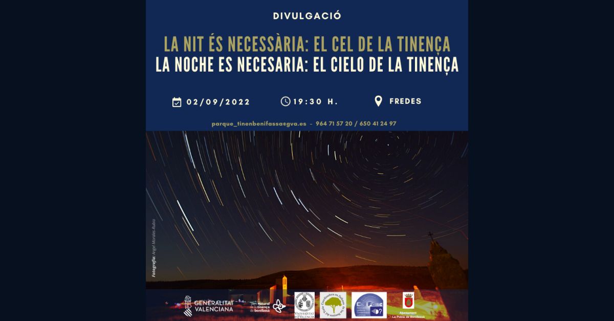 La noche es necesaria. El cielo de la Tinen�a de Benifass�