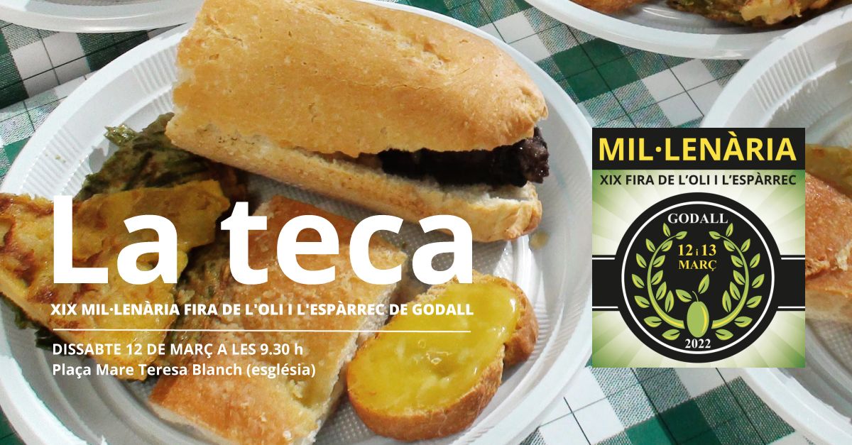 La teca. Almuerzo popular Mil�len�ria, Fira de l&rsquo;oli i de l&rsquo;esp�rrec de Godall