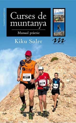 M�ra d&rsquo;Ebre acollir� la presentaci� del llibre �Curses de muntanya � Manual pr�ctic�, de Kiku Soler | EbreActiu.cat, revista digital d&rsquo;oci actiu | Terres de l&rsquo;Ebre ...