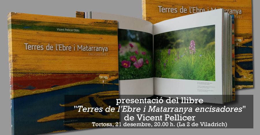 Presentaci� del llibre "Terres de l�Ebre i Matarranya encisadores"