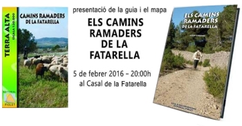 Presentaci� del mapa i guia "els camins ramaders de la Fatarella"
