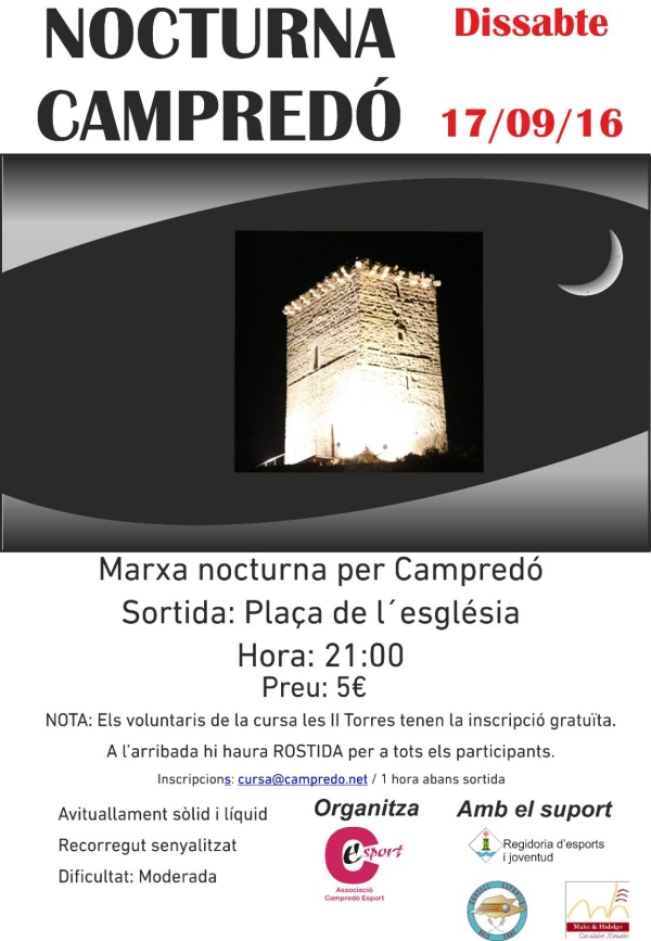 Marxa nocturna per Campredó Marxa nocturna per Campredó