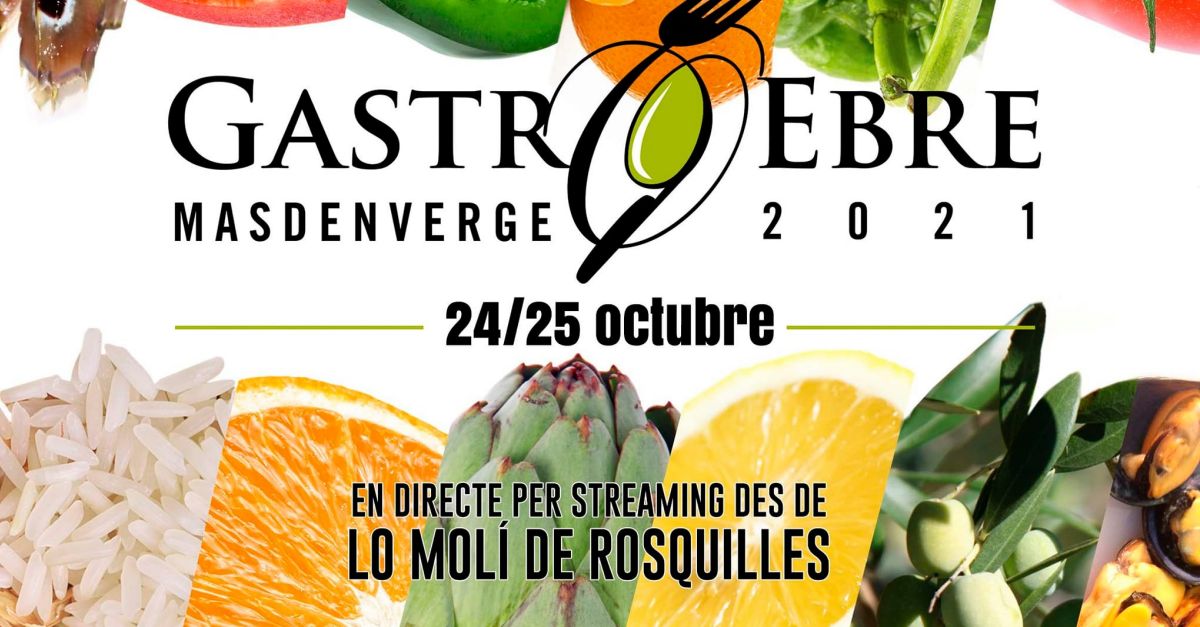Masdenverge acollirà l’edició 2021 de GastroEbre | EbreActiu.cat, revista digital d’oci actiu | Terres de l’Ebre ... Masdenverge acollirà l’edició 2021 de GastroEbre | EbreActiu.cat, revista digital d’oci actiu | Terres de l’Ebre ...