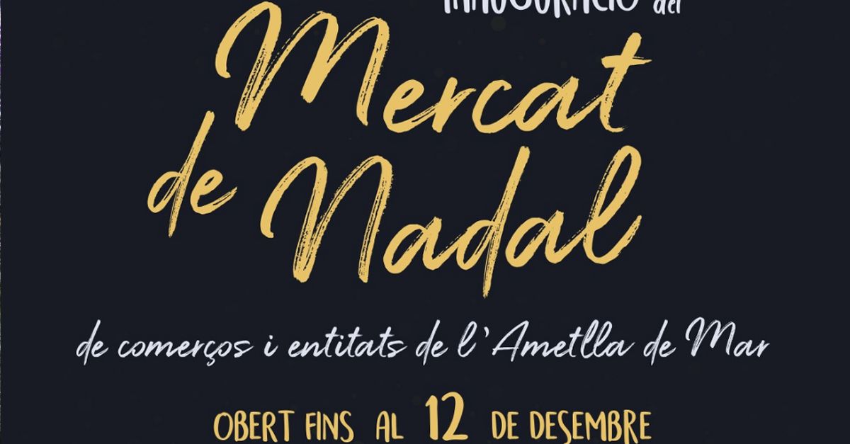 Mercat de Nadal de l&rsquo;Ametlla de Mar